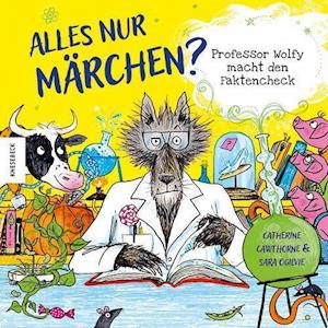 Alles nur Märchen? - Catherine Cawthorne - Książki - Knesebeck - 9783957288356 - 25 kwietnia 2024