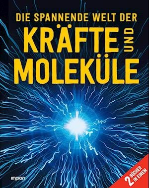 Cover for Robert Winston · Die spannende Welt der Kräfte und Moleküle (Buch) (2022)