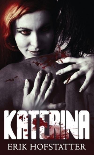 Cover for Erik Hofstatter · Katerina (Hardcover Book) (2021)