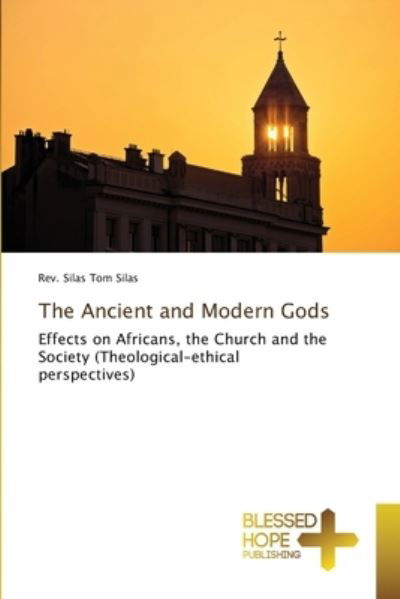 Cover for Silas · The Ancient and Modern Gods (Book) (2020)