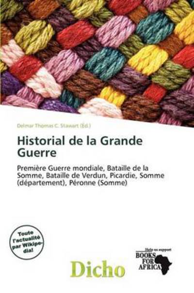 Cover for Delmar Thomas C Stawart · Historial de la Grande Guerre (Book) (2011)