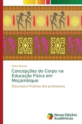 Cover for Pessula · Concepções do Corpo na Educação (Bok) (2019)