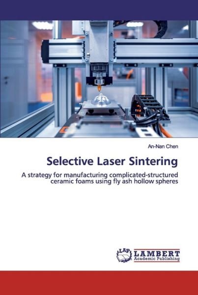 Cover for Chen · Selective Laser Sintering (Bok) (2020)