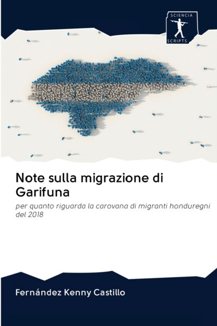 Cover for Fernández Kenny Castillo · Note sulla migrazione di Garifuna (Pocketbok) (2020)