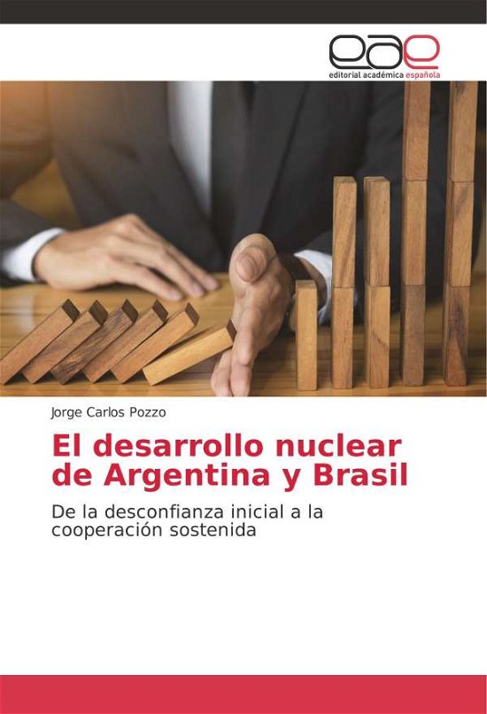 Cover for Pozzo · El desarrollo nuclear de Argentin (Bok) (2018)