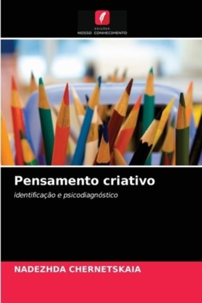 Cover for Nadezhda Chernetskaia · Pensamento criativo (Paperback Book) (2021)
