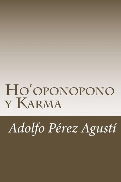 Ho'oponopono Y Karma - P - Kirjat - Ho'oponopono y Karma - 9788496319356 - maanantai 3. lokakuuta 2016