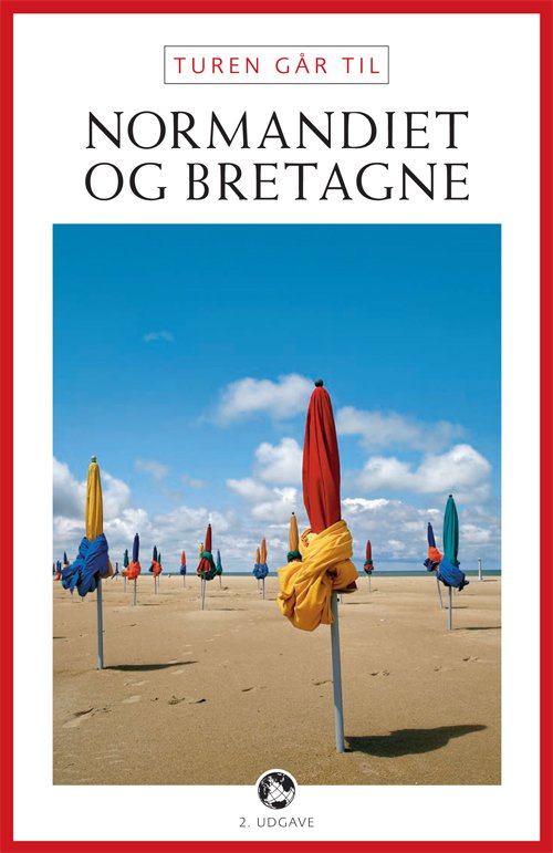 Cover for Ove Rasmussen · Politikens rejsebøger¤Politikens Turen går til: Turen går til Normandiet &amp; Bretagne (Poketbok) [2:a utgåva] (2011)