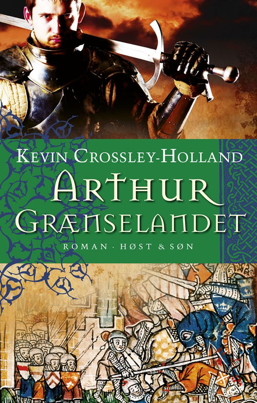 Cover for Kevin Crossley-Holland · Arthur. Grænselandet, HB (Sewn Spine Book) [3. wydanie] (2011)