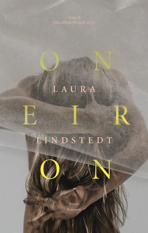 Cover for Laura Lindstedt · Oneiron (Bound Book) [1. Painos] (2017)