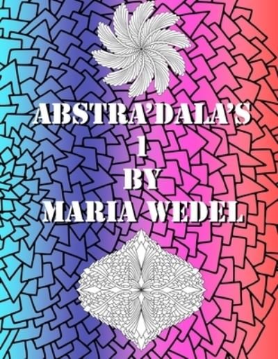 Abstra'Dala's 1 - Global Doodle Gems - Books - Global Doodle Gems - 9788772011356 - September 19, 2018