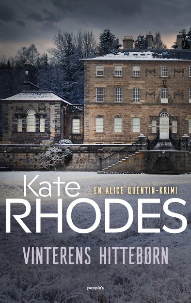 Cover for Kate Rhodes · Alice Quentin: Vinterens hittebørn (Sewn Spine Book) [1er édition] (2024)