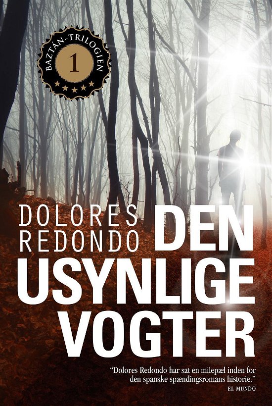Cover for Dolores Redondo · Den usynlige vogter (Innbunden bok) [1. utgave] (2015)