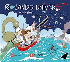 Cover for Niels Roland · Rolands univers (Hardcover bog) [1. udgave] (2022)