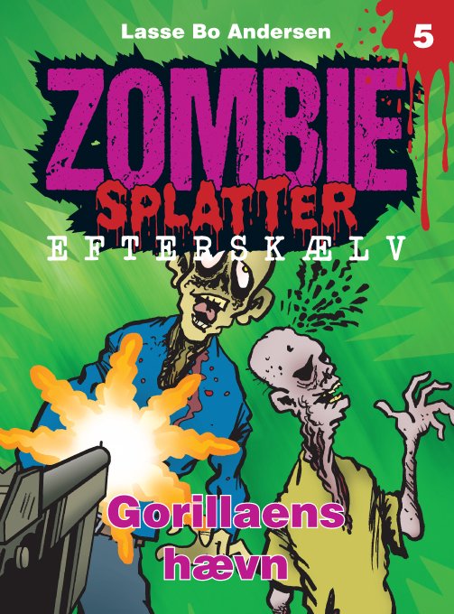 Cover for Lasse Bo Andersen · Zombie Splatter Efterskælv: Gorillaens hævn (Sewn Spine Book) (2018)
