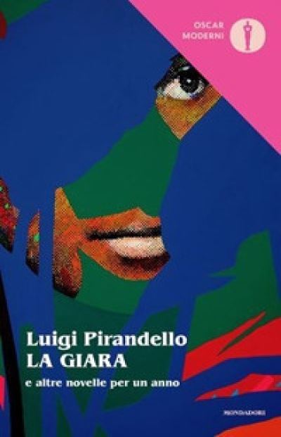 La giara e altre novelle per un anno - Luigi Pirandello - Books - Mondadori - 9788804723356 - November 1, 2019