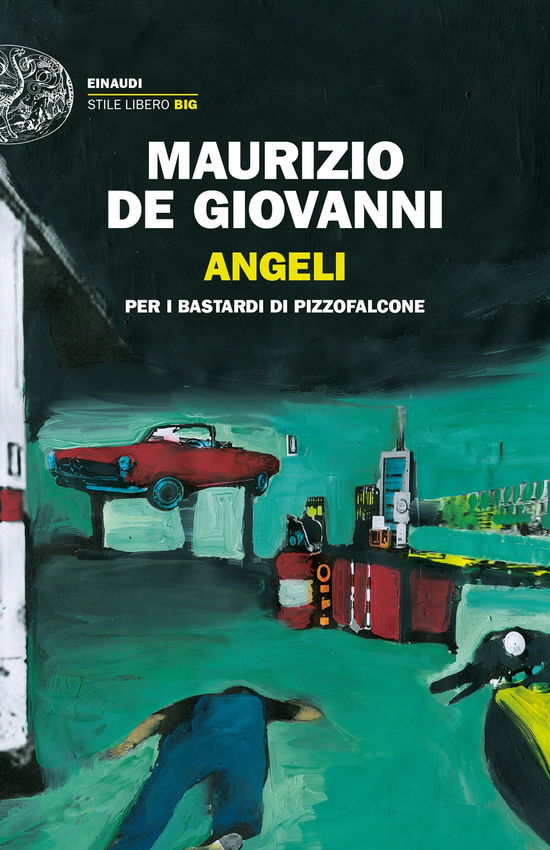 Angeli Per I Bastardi Di Pizzofalcone - Maurizio De Giovanni - Livros -  - 9788806253356 - 