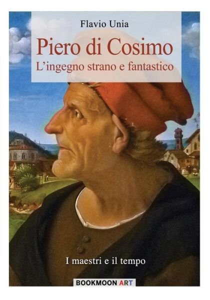 Cover for Flavio Unia · Piero di Cosimo (Paperback Book) (2016)