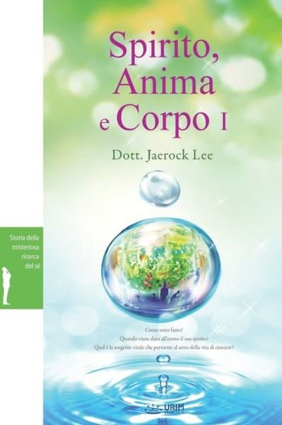 Cover for Jaerock Lee · Spirito, Anima e Corpo I (Book) (2018)