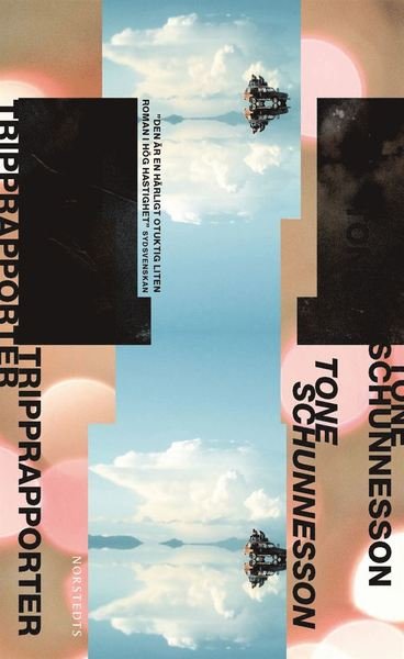 Cover for Tone Schunnesson · Tripprapporter (Paperback Bog) (2017)