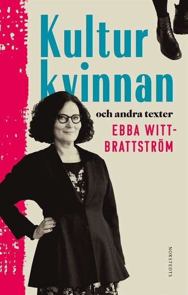 Cover for Ebba Witt-Brattström · Kulturkvinnan och andra texter (ePUB) (2017)