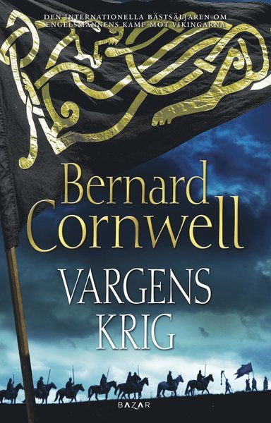 Cover for Bernard Cornwell · Uhtred: Vargens krig (Bound Book) (2019)