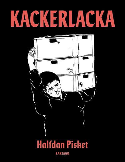 Kackerlacka - Halfdan Pisket - Książki - Kartago Förlag - 9789175152356 - 12 czerwca 2017