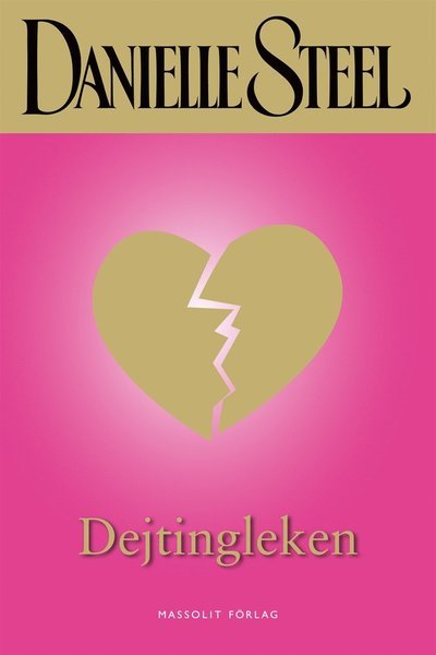 Cover for Danielle Steel · Dejtingleken (ePUB) (2016)