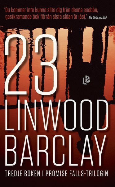 Promise Falls: 23 - Linwood Barclay - Books - Louise Bäckelin Förlag - 9789177992356 - February 12, 2021