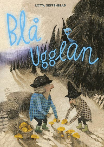 Cover for Lotta Geffenblad · Blå ugglan (N/A) (2023)