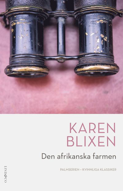 Cover for Karen Blixen · Den afrikanska farmen (Bound Book) (2022)