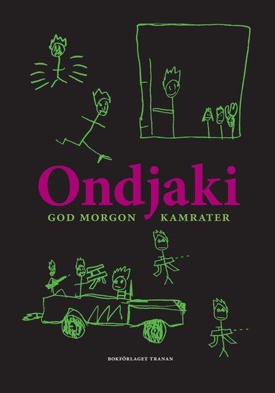 Cover for Ondjaki · God morgon kamrater (Bound Book) (2010)
