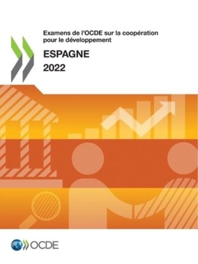Examens de l'OCDE sur la coopration pour le dveloppement - Oecd - Bøker - OECD - 9789264575356 - 9. februar 2022