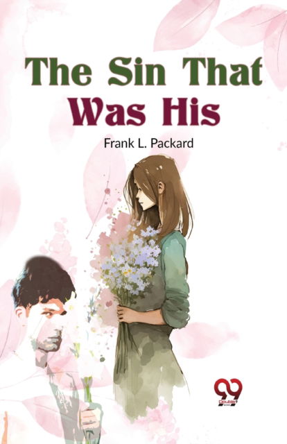Cover for Frank L. Packard · The Sin That Was His (Paperback Book) (2023)