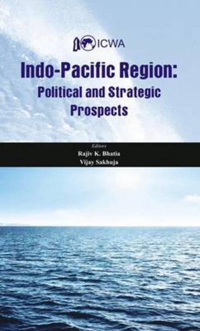 Cover for Rajiv K Bhatia · Indo Pacific Region Political (Taschenbuch) (2015)