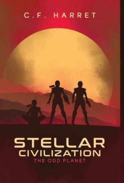 Cover for C F Harret · Stellar Civilization (Hardcover bog) (2021)