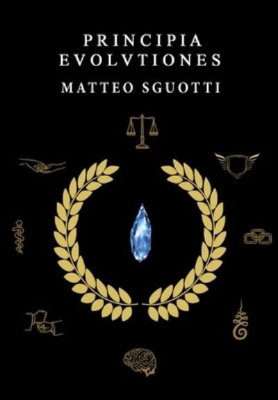 Cover for Sguotti Matteo · Principa Evolvtiones (Book) (2024)