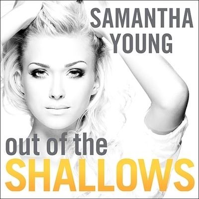 Out of the Shallows - Samantha Young - Musik - Tantor Audio - 9798200052356 - 20. Mai 2014