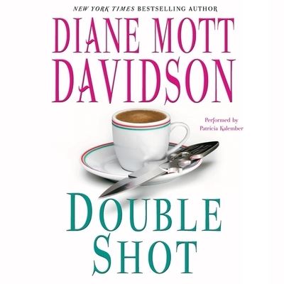 Cover for Diane Mott Davidson · Double Shot (CD) (2021)