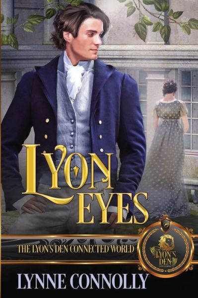 Lyon Eyes - The Lyon's Den - Lynne Connolly - Books - Independently Published - 9798541555356 - July 21, 2021