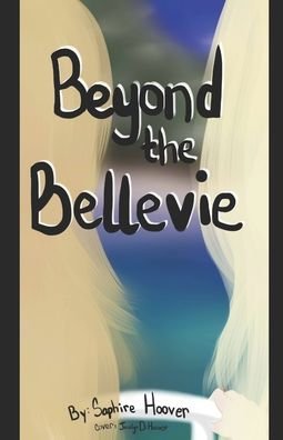 Cover for Saphire Hoover · Beyond The Bellevie (Paperback Bog) (2020)