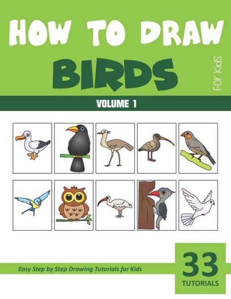 Cover for Sonia Rai · How to Draw Birds for Kids - Volume 1 (Paperback Book) (2021)