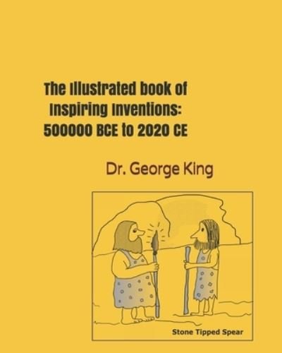 Cover for George King · The Illustrated book of Inspiring Inventions (Taschenbuch) (2020)