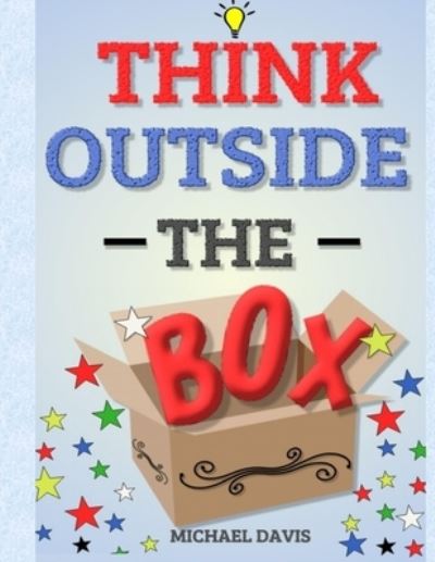 Cover for Michael Davis · Think Outside The Box (Paperback Book) (2021)