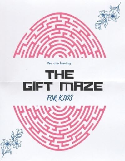 Cover for Abadi Don · The Gift Maze For Kids (Paperback Book) (2021)