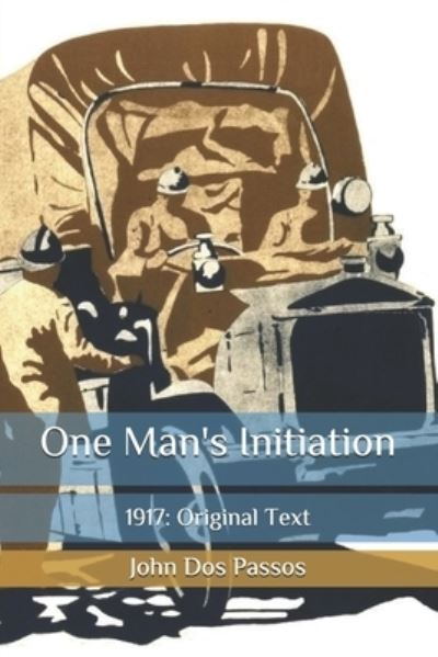 Cover for John Dos Passos · One Man's Initiation (Paperback Book) (2020)