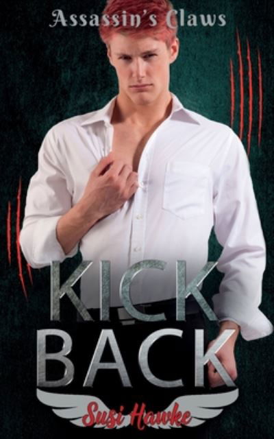 Cover for Susi Hawke · Kick Back (Pocketbok) (2020)
