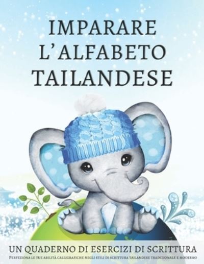 Cover for Lang Workbooks · Imparare l'alfabeto tailandese, un quaderno di esercizi di scrittura (Paperback Book) (2020)