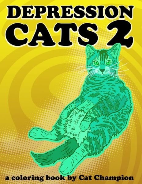 Cover for Cat Champion · Depression Cats 2 (Pocketbok) (2020)