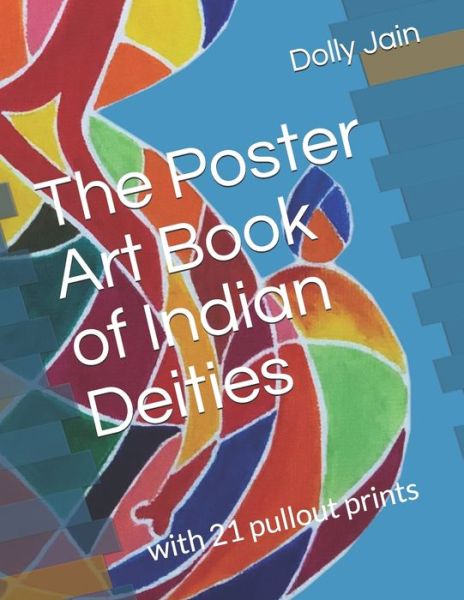 Cover for Dolly Jain · The Poster Art Book of Indian Deities (Paperback Book) (2020)